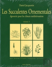 Les Succulentes Ornementales T.2