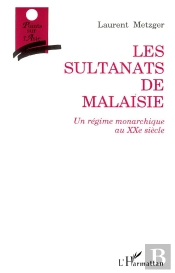Les Sultanats De Malaisie