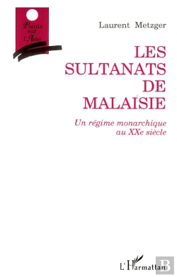 Bertrand.pt - Les Sultanats De Malaisie
