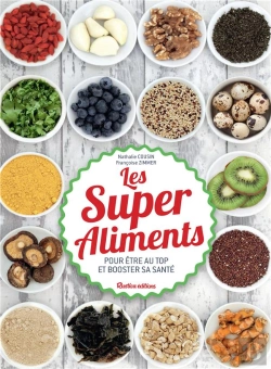Bertrand.pt - Les Super-Aliments ; Pour Être Au Top Et Booster Sa Santé