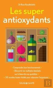 Les Super Antioxydants