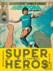 Les Super Héros Du Football