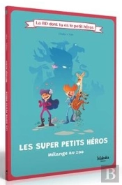 Les Super Petits Heros - Melange Au Zoo