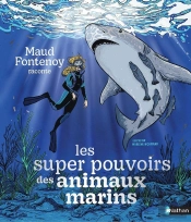 Les Super Pouvoirs Des Animaux Marins