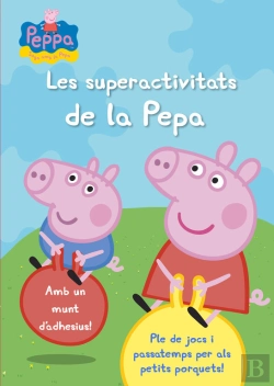 Bertrand.pt - Les Superactivitats De La Pepa (La Porqueta Pepa. Activitats)
