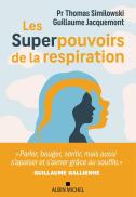 Les Superpouvoirs De La Respiration