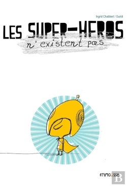Bertrand.pt - Les Supers Héros N'Existent Pas