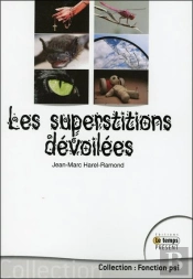 Les Superstitions Devoilees