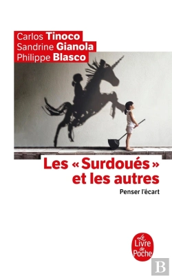 Bertrand.pt - Les Surdoués Et Les Autres ; Penser L'Écart