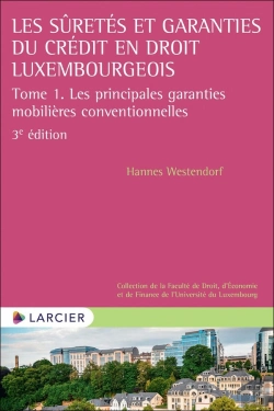 Bertrand.pt - Les Sûretés Et Garanties Du Crédit En Droit Luxembourgeois Tome 1 (3e Édition)