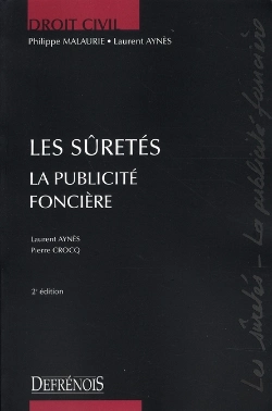 Bertrand.pt - Les Sûretés ; La Publicité Foncière (2e Édition)