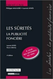 Les Sûretés ; La Publicité Foncière (4e Édition)