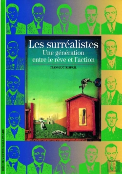 Bertrand.pt - Les Surréalistes : Une Génération Entre Le Rêve Et L'Action