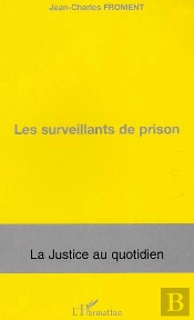 Les Surveillants De Prison