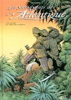 Bertrand.pt - Les Survivants De L'Atlantique Tome 2 : La Route Des Esclaves