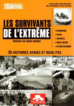 Bertrand.pt - Les Survivants De L'Extrême : 30 Histoires Vraies Et Insolites