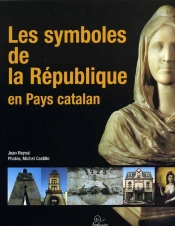 Les Symboles De La République En Pays Catalan