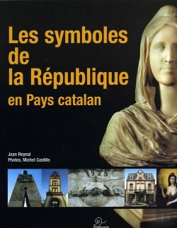 Bertrand.pt - Les Symboles De La République En Pays Catalan
