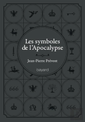 Les Symboles De L'Apocalypse ; 60 Mots-Clés