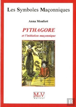 Bertrand.pt - Les Symboles Maçonniques Tome 37 : Pythagore Et L'Initiation Maçonnique