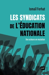 Les Syndicats De L'Education Nationale : Des Acteurs En Mutation