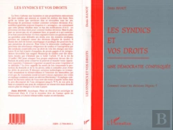 Bertrand.pt - Les Syndics Et Vos Droits ; Une Democratie Confisquee