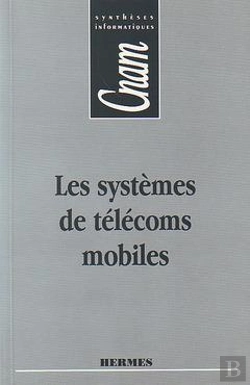Bertrand.pt - Les Systèmes De Télécoms Mobiles Cnam Synthèses Informatiques