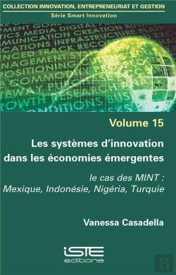 Bertrand.pt - Les Systèmes D'Innovation Dans Les Économies Émergentes ; Le Cas Des Mint : Mexique, Indonésie, Nigéria, Turquie
