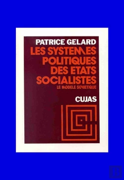 Bertrand.pt - Les Systèmes Politiques Des États Socialistes T.1 ; Le Modèle Soviétique