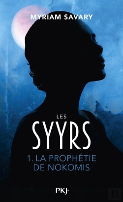Bertrand.pt - Les Syyrs Tome 1 : La Prophétie De Nokomis