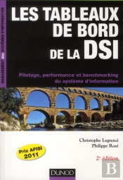 Les Tableaux De Bord De La Dsi - 2e Edition - Pilotage, Performance Et Benchmarking Du S.I.