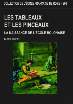 Bertrand.pt - Les Tableaux Et Les Pinceaux. La Naissance De L'École Bolonaise. : La Naissance De L Ecole Bolonaise.