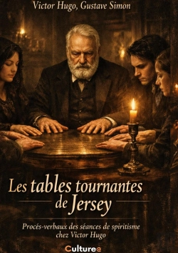 Bertrand.pt - Les Tables Tournantes De Jersey : Procès-Verbaux Des Séances De Spiritisme Chez Victor Hugo