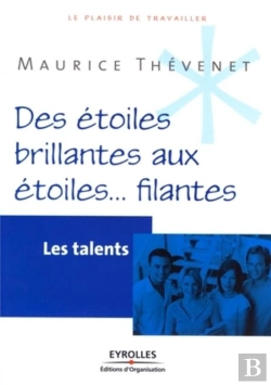 Bertrand.pt - Les Talents ; Des Etoiles Brillantes Aux Etoiles... Filantes
