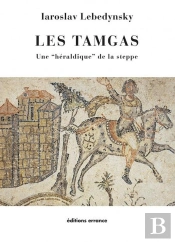 Les Tamgas ; Une 'Héraldique' Des Steppes