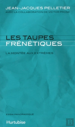 Bertrand.pt - Les Taupes Frénétiques ; La Montée Aux Extrêmes