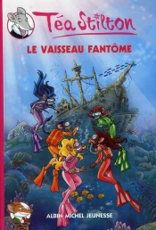 Les Téa Sisters T.5 ; Le Vaisseau Fantôme