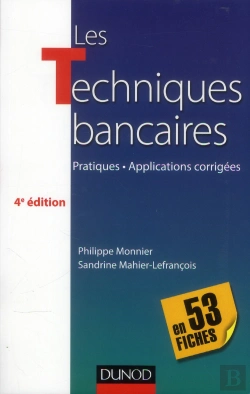 Bertrand.pt - Les Techniques Bancaires En 53 Fiches (4e Édition)