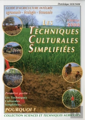 Les Techniques Culturales Simplifiees T.1 ; Pourquoi?