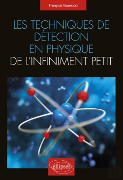 Bertrand.pt - Les Techniques De Détection En Physique De L'Infiniment Petit