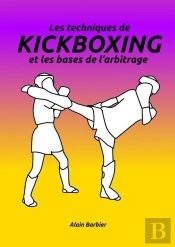 Les Techniques De Kickboxing