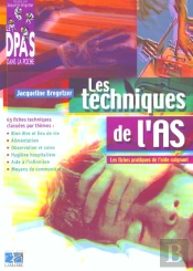 Les Techniques De L'Aide-Soignant ; 2e Edition