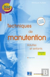 Les Techniques De Manutention T.4 ; Ergonomie (3e Édition)