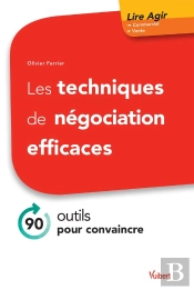 Les Techniques De Négociation Efficaces ; 80 Outils Pour Convaincre