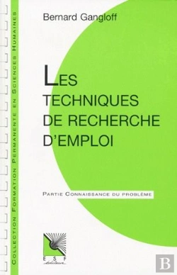 Bertrand.pt - Les Techniques De Recherche D'Emploi ; Partie Connaissance Du Problème