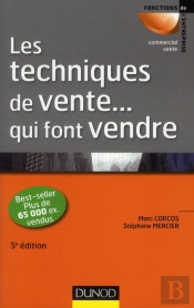 Les Techniques De Vente ... Qui Font Vendre (5e Édition)