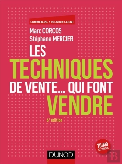 Bertrand.pt - Les Techniques De Vente... Qui Font Vendre - 6e Ed.