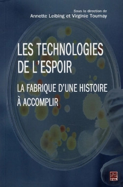 Bertrand.pt - Les Technologies De L'Espoir ; La Fabrique D'Une Histoire À Accomplir