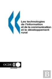 Les Technologies De L'Information Et De La Communication Et Le D?Veloppement Rural
