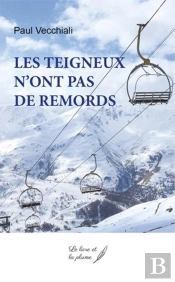 Les Teigneux N'Ont Pas De Remords